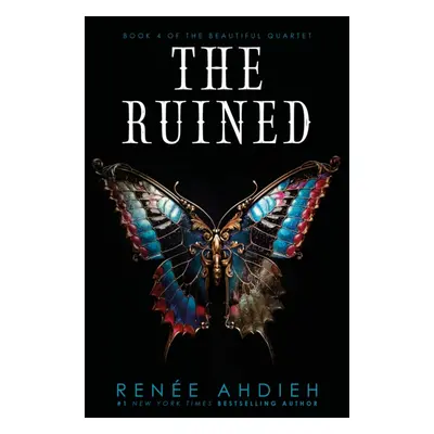 "Ruined" - "" ("Ahdieh Renee")