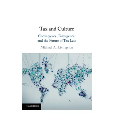 "Tax and Culture" - "" ("Livingston Michael A.")