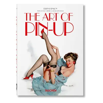 "The Art of Pin-Up. 40th Ed." - "" ("Taschen")