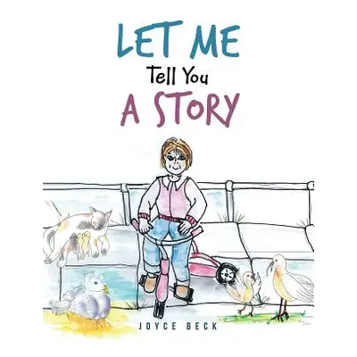 "Let Me Tell You A Story" - "" ("Beck Joyce")