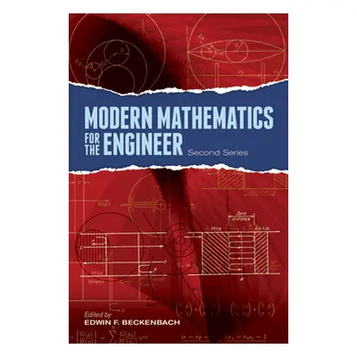 "Modern Mathematics for the Engineer: Second Series" - "" ("Beckenbach Edwin F.")