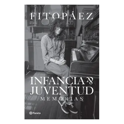 "Infancia Y Juventud: Memorias" - "" ("Pez Fito")