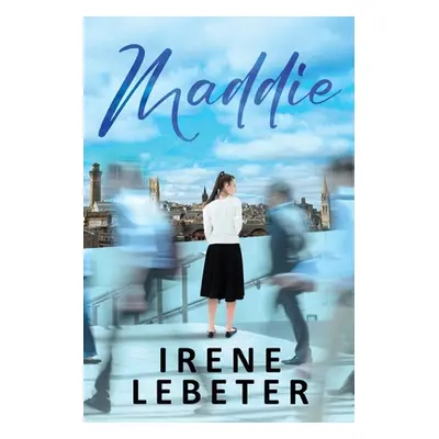 "Maddie" - "" ("Lebeter Irene")