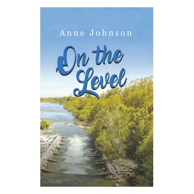 "On the Level" - "" ("Johnson Anne")