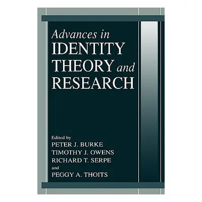 "Advances in Identity Theory and Research" - "" ("Burke Peter J.")