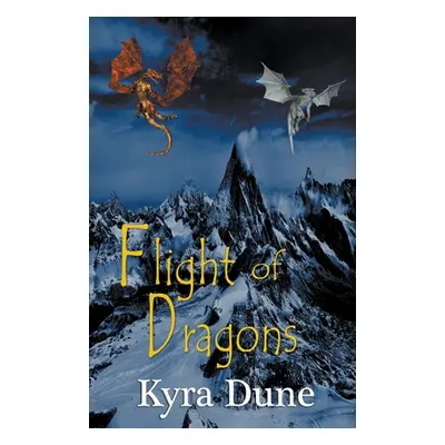 "Flight Of Dragons" - "" ("Dune Kyra")