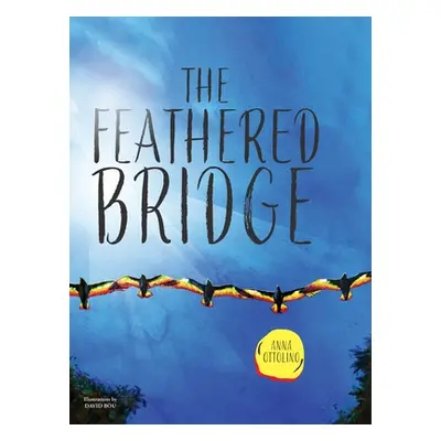 "The Feathered Bridge" - "" ("Ottolino Anna")