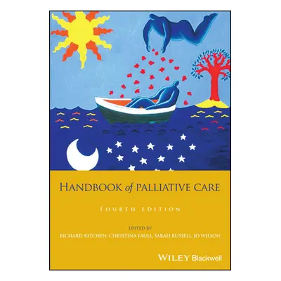 "Handbook of Palliative Care" - "" ("Kitchen Richard")