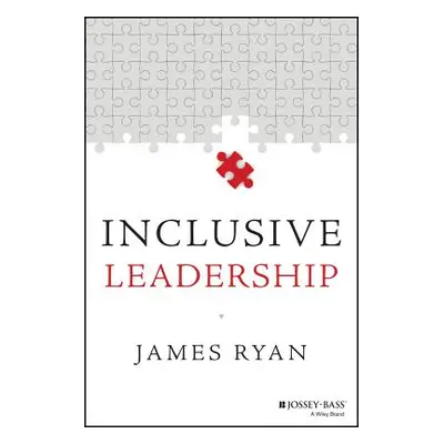 "Inclusive Leadership" - "" ("Ryan")