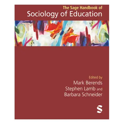 "The Sage Handbook of Sociology of Education" - "" ("Berends Mark")