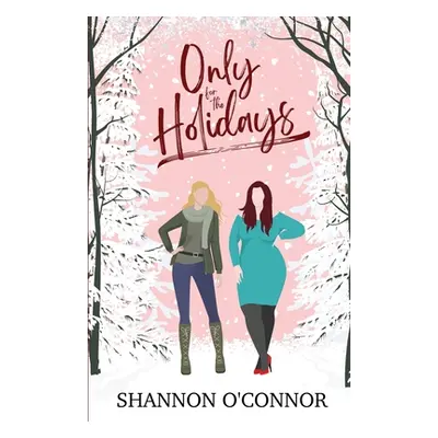 "Only for the Holidays" - "" ("O'Connor Shannon")