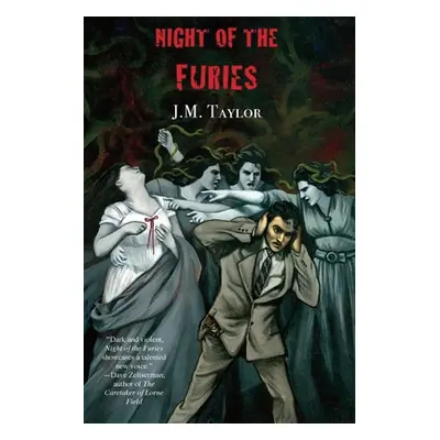 "Night of the Furies" - "" ("Taylor J. M.")