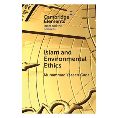 "Islam and Environmental Ethics" - "" ("Gada Muhammad Yaseen")