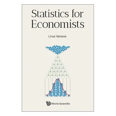 "Statistics for Economists" - "" ("Yamane Linus")