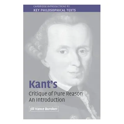 "Kant's 'Critique of Pure Reason': An Introduction" - "" ("Buroker Jill Vance")