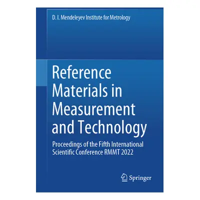 "Reference Materials in Measurement and Technology: Proceedings of the Fifth International Scien