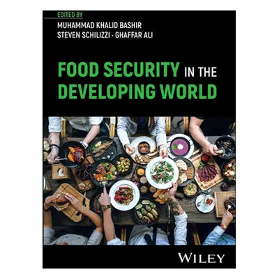 "Food Security in the Developing World" - "" ("Bashir Muhammad Khalid")