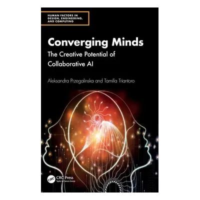 "Converging Minds: The Creative Potential of Collaborative AI" - "" ("Przegalinska Aleksandra")