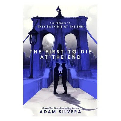 "The First to Die at the End" - "" ("Silvera Adam")