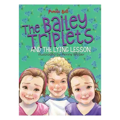 "The Bailey Triplets and The Lying Lesson" - "" ("Bell Pamela")