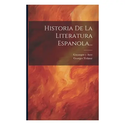 "Historia De La Literatura Espanola..." - "" ("Ticknor Georges")