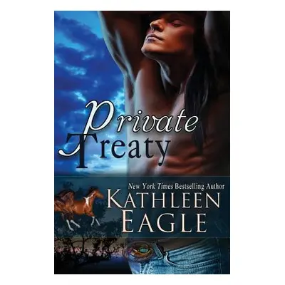 "Private Treaty" - "" ("Eagle Kathleen")