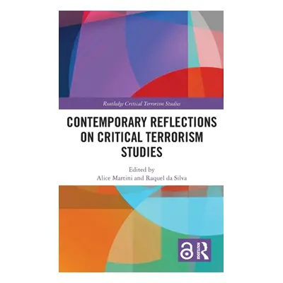 "Contemporary Reflections on Critical Terrorism Studies" - "" ("Martini Alice")