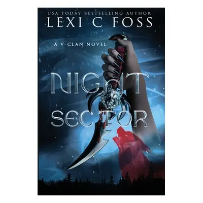 "Night Sector" - "" ("Foss Lexi C.")