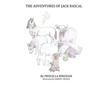 "The Adventures of Jack Rascal" - "" ("Bingham Priscilla")