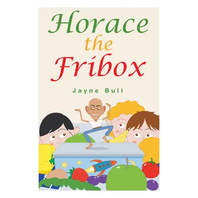 "Horace the Fribox" - "" ("Bull Jayne")