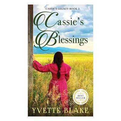 "Cassie's Blessings" - "" ("Blake Yvette")