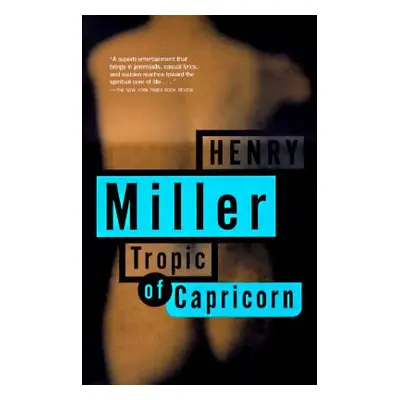 "Tropic of Capricorn" - "" ("Miller Henry")