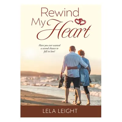 "Rewind My Heart" - "" ("Leight Lela")