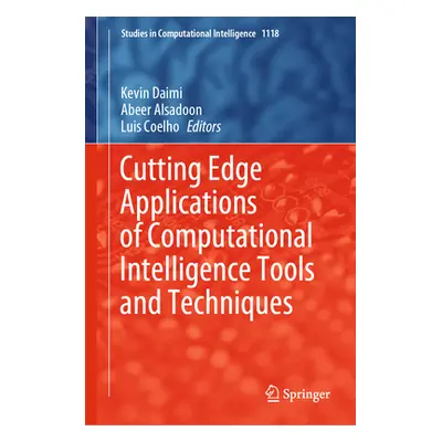 "Cutting Edge Applications of Computational Intelligence Tools and Techniques" - "" ("Daimi Kevi