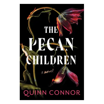 "The Pecan Children" - "" ("Connor Quinn")