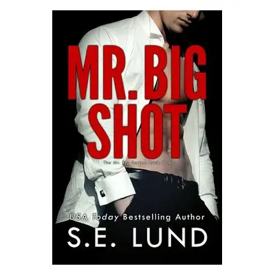 "Mr. Big Shot" - "" ("Lund S. E.")