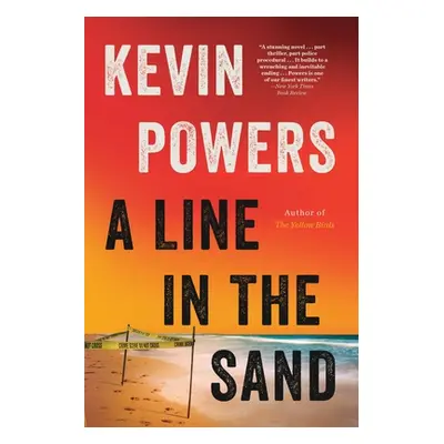 "A Line in the Sand" - "" ("Powers Kevin")