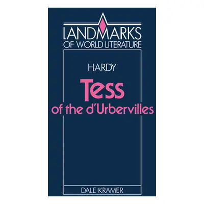 "Hardy: Tess of the d'Urbervilles" - "" ("Kramer Dale")