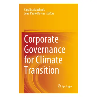 "Corporate Governance for Climate Transition" - "" ("Machado Carolina")