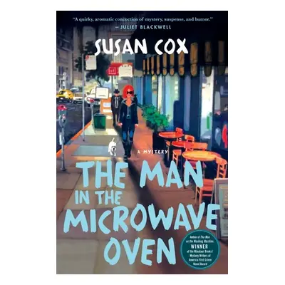 "The Man in the Microwave Oven: A Mystery" - "" ("Cox Susan")