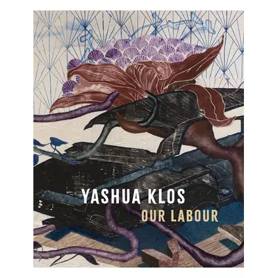 "Yashua Klos: Our Labour" - "" ("Klos Yashua")