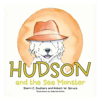 "Hudson and the Sea Monster" - "" ("Southers Sherri C.")