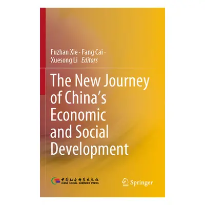 "The New Journey of China's Economic and Social Development" - "" ("Xie Fuzhan")