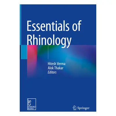 "Essentials of Rhinology" - "" ("Verma Hitesh")