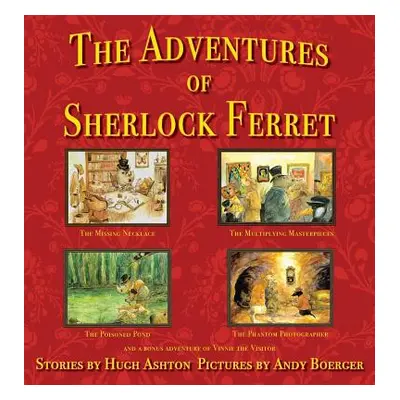 "The Adventures of Sherlock Ferret" - "" ("Ashton Hugh")