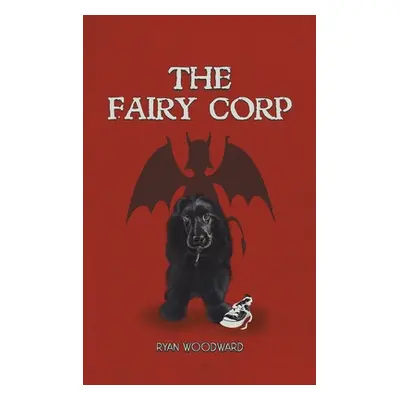 "The Fairy Corp" - "" ("Woodward Ryan")