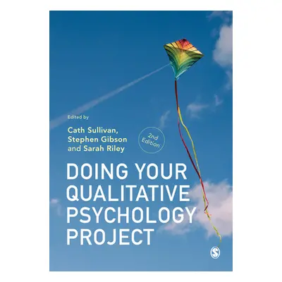 "Doing Your Qualitative Psychology Project" - "" ("Sullivan Cath")