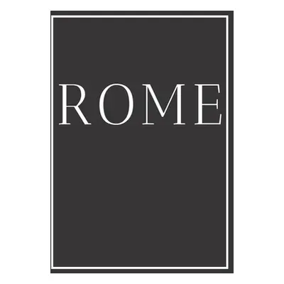 "Rome: A decorative book for coffee tables, end tables, bookshelves and interior design styling 