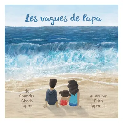 "Les vagues de Papa" - "" ("Ippen Chandra Ghosh")