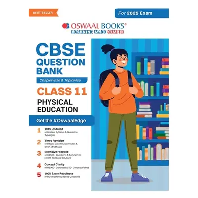 "Oswaal CBSE Question Bank Class 11 Physical Education, Chapterwise and Topicwise Solved Papers 